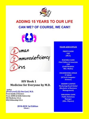 cover image of Adding 15 years to Our Life, Can We ? of course, We Can ! HIV Book-1 Medicine for Everyone by M.D.
